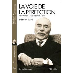 Albin Michel La Voie de la perfection Albin Michel La Voie de la perfection