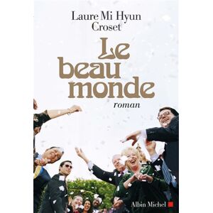 Albin Michel Le Beau Monde Albin Michel Le Beau Monde