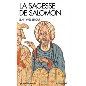 Albin Michel La Sagesse de Salomon Albin Michel La Sagesse de Salomon
