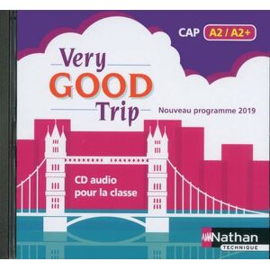 Nathan Technique Very good trip Cahier d'anglais - CAP A2/A2+ - 1 CD Audio (MP3) 2019 Nathan Technique Very good trip Cahier d'anglais - CAP A2/A2+ - 1 CD Audio (MP3) 2019