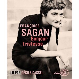Lizzie - Univers Audio Bonjour tristesse Lizzie - Univers Audio Bonjour tristesse