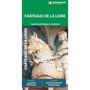 MICHELIN Carte routière & touristique Châteaux de la Loire MICHELIN Carte routière & touristique Châteaux de la Loire