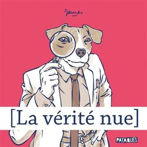 Delcourt La Vérité nue T01 Delcourt La Vérité nue T01