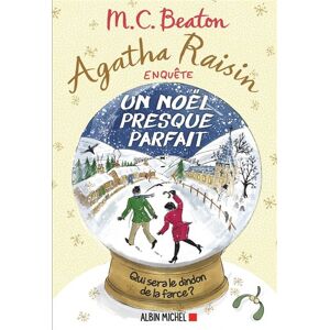 Albin Michel Agatha Raisin enquête 18 - Un Noël presque parfait Albin Michel Agatha Raisin enquête 18 - Un Noël presque parfait