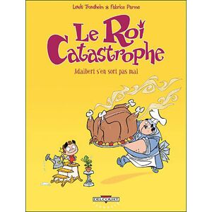 Delcourt Le Roi catastrophe T04 - Adalbert s'en sort pas mal Delcourt Le Roi catastrophe T04 - Adalbert s'en sort pas mal
