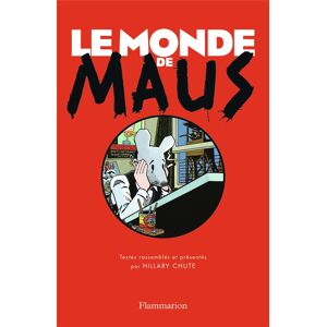 FLAMMARION Le monde de Maus FLAMMARION Le monde de Maus