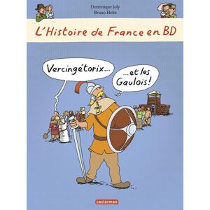 CASTERMAN L'histoire de France en bd tome 1 - Vercingétorix et les Gaulois CASTERMAN L'histoire de France en bd tome 1 - Vercingétorix et les Gaulois