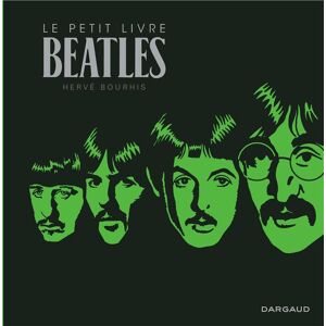 Dargaud Le petit livre des beatles Dargaud Le petit livre des beatles