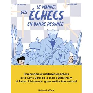 Robert Laffont Le manuel des échecs Robert Laffont Le manuel des échecs