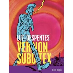 Albin Michel Vernon Subutex tome 1 Albin Michel Vernon Subutex tome 1