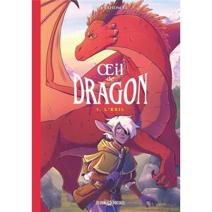 Albin Michel Oeil de dragon tome 1 Albin Michel Oeil de dragon tome 1
