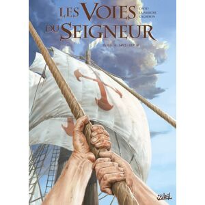 Soleil Les voies du seigneur tome 4 Soleil Les voies du seigneur tome 4