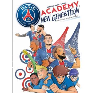 Soleil PSG academy new generation tome 1 Soleil PSG academy new generation tome 1