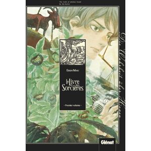 GLENAT Le livre des sorcières tome 1 GLENAT Le livre des sorcières tome 1