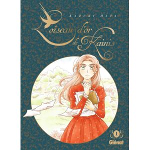 GLENAT L'oiseau d'or de Kainis tome 1 GLENAT L'oiseau d'or de Kainis tome 1