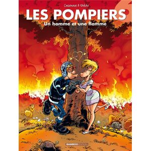 Bamboo les pompiers tome 6 - un homme et une flamme Bamboo les pompiers tome 6 - un homme et une flamme
