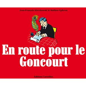 Cornélius En Route Pour Le Goncourt Cornélius En Route Pour Le Goncourt