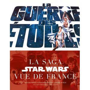 HUGINN & MUNINN La guerre des étoiles - La saga Star Wars vu de France HUGINN & MUNINN La guerre des étoiles - La saga Star Wars vu de France
