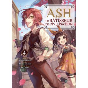 KOMIKKU Ash, le bâtisseur de civilisation tome 4 KOMIKKU Ash, le bâtisseur de civilisation tome 4