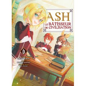 KOMIKKU Ash, le bâtisseur de civilisation tome 6 KOMIKKU Ash, le bâtisseur de civilisation tome 6