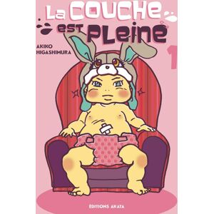 Akata La couche est pleine tome 1 Akata La couche est pleine tome 1