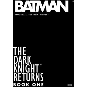 La Cinquieme Couche The dark knight returns - book one La Cinquieme Couche The dark knight returns - book one