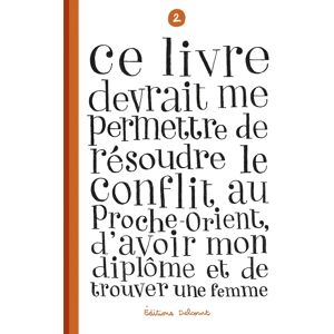Delcourt Ce livre devrait me permettre... tome 2 Delcourt Ce livre devrait me permettre... tome 2