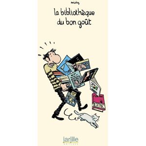 JARJILLE La bibliothèque du bon goût JARJILLE La bibliothèque du bon goût