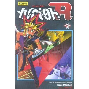 Kana yu-gi-oh r tome 3 Kana yu-gi-oh r tome 3