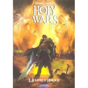 HUMANOIDES ASSOCIES holy wars tome 1 - le livre d'hénoch HUMANOIDES ASSOCIES holy wars tome 1 - le livre d'hénoch