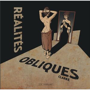 Éditions du Lombard Réalités obliques tome 1 Éditions du Lombard Réalités obliques tome 1