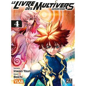 Pika Édition Le livre des multivers tome 4 Pika Édition Le livre des multivers tome 4