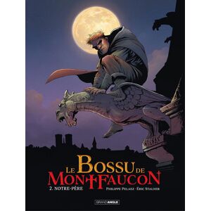 BAMBOO Le bossu de Montfaucon tome 1 BAMBOO Le bossu de Montfaucon tome 1