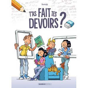 Bamboo T'as fait tes devoirs ? tome 2 Bamboo T'as fait tes devoirs ? tome 2