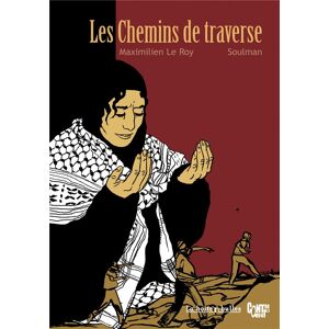 LA BOITE A BULLES les chemins de traverse LA BOITE A BULLES les chemins de traverse