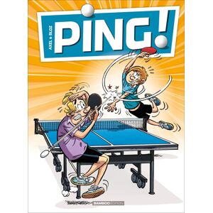 Bamboo Ping ! tome 1 Bamboo Ping ! tome 1