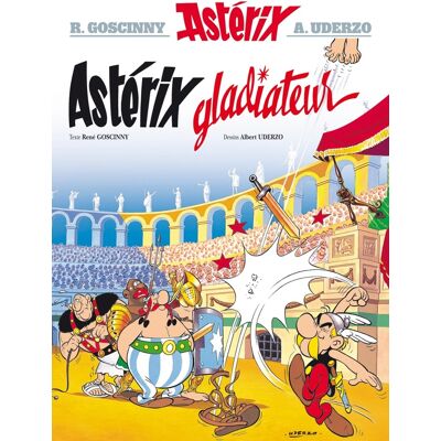 Hachette Astérix tome 4 - astérix gladiateur Hachette Astérix tome 4 - astérix gladiateur
