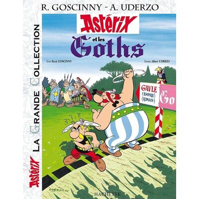 Hachette Astérix tome 3 grande collection - astérix et les goths Hachette Astérix tome 3 grande collection - astérix et les goths