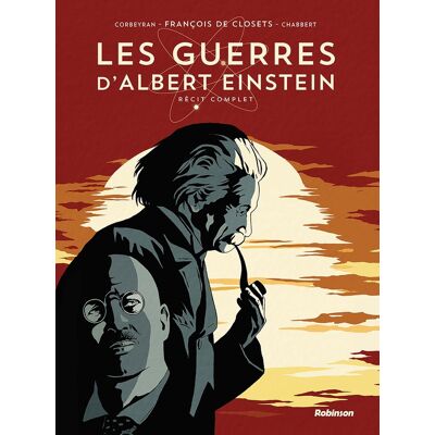 Robinson Les guerres d'Albert Einstein - intégrale Robinson Les guerres d'Albert Einstein - intégrale
