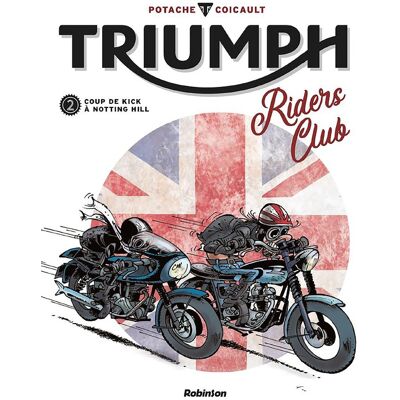 Robinson Triumph riders club tome 2 Robinson Triumph riders club tome 2