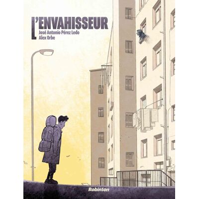 Robinson L'envahisseur Robinson L'envahisseur
