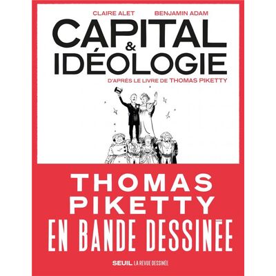 Le Seuil Capital & idéologie d'après le livre de Thomas Piketty Le Seuil Capital & idéologie d'après le livre de Thomas Piketty