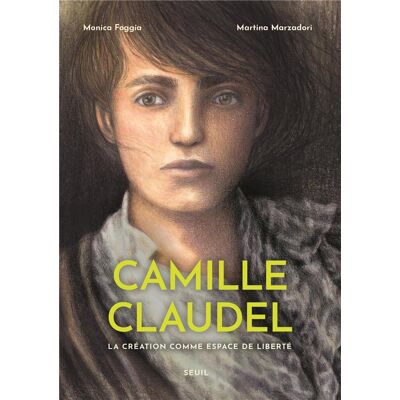 Le Seuil Camille Claudel : La Création Comme Espace De Liberté Le Seuil Camille Claudel : La Création Comme Espace De Liberté