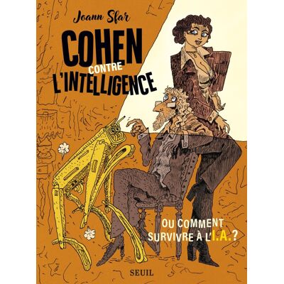 Le Seuil Cohen contre l'intelligence - Ou comment survivre à l'IA Le Seuil Cohen contre l'intelligence - Ou comment survivre à l'IA