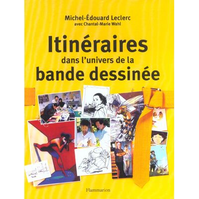 FLAMMARION Itinéraires dans l'univers de la bd FLAMMARION Itinéraires dans l'univers de la bd