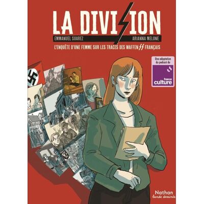 Nathan La division - L'enquête d'une femme sur les traces des Waffen-SS français Nathan La division - L'enquête d'une femme sur les traces des Waffen-SS français