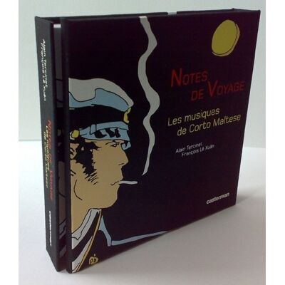 Casterman Notes De Voyage ; Les Musiques De Corto Maltese Casterman Notes De Voyage ; Les Musiques De Corto Maltese