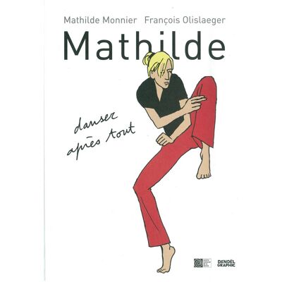 Denoël Mathilde - danser après tout Denoël Mathilde - danser après tout
