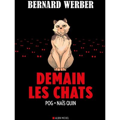 Albin Michel Demain les chats Albin Michel Demain les chats