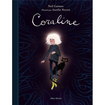 Albin Michel Coraline - édition illustrée Albin Michel Coraline - édition illustrée